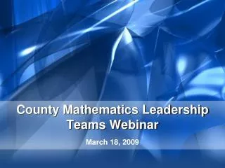 County Mathematics Leadership Teams Webinar