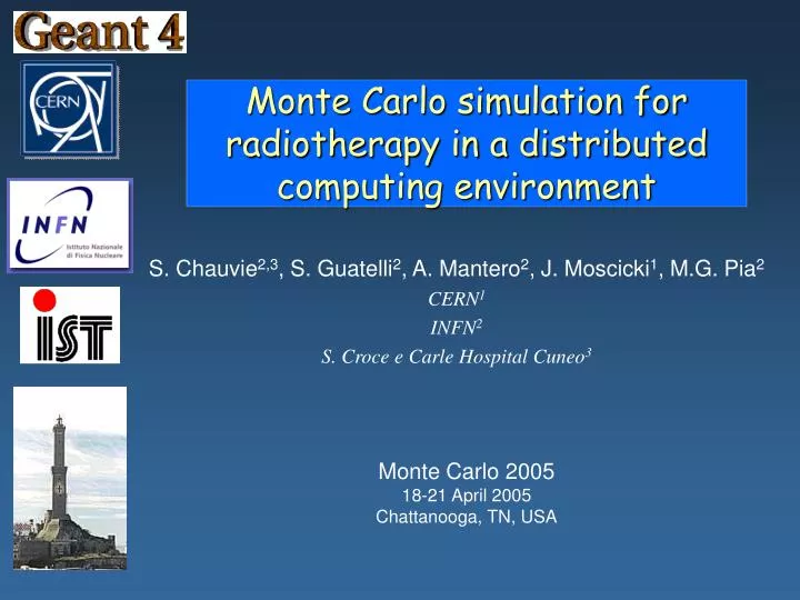 monte carlo simulation for radiotherapy in a distributed computing environment