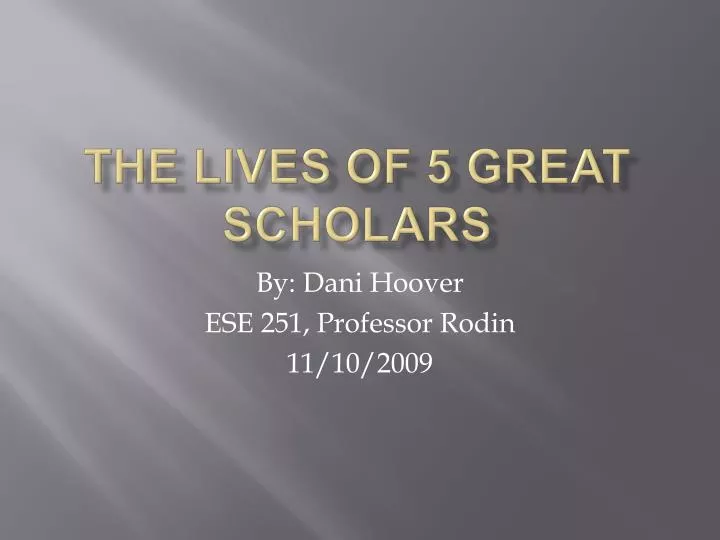 the lives of 5 great scholars