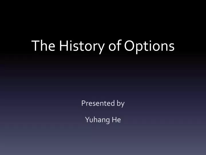 the history of options
