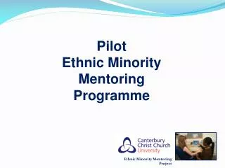 Pilot Ethnic Minority Mentoring Programme