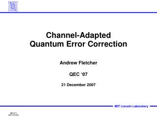 Channel-Adapted Quantum Error Correction