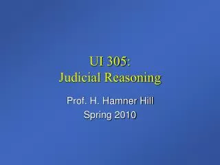 UI 305: Judicial Reasoning