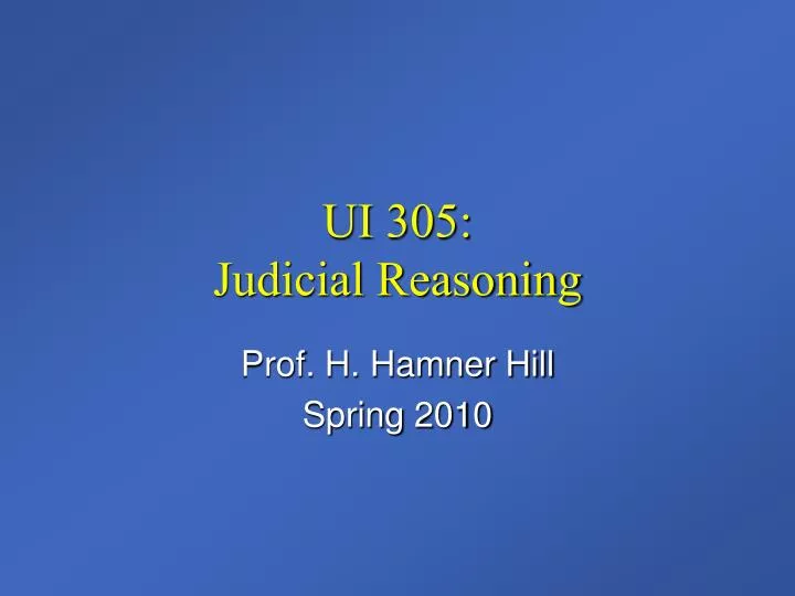 ui 305 judicial reasoning