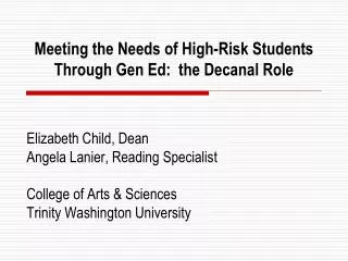 Meeting the Needs of High-Risk Students Through Gen Ed: the Decanal Role