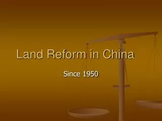 Land Reform in China