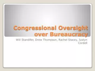 Congressional Oversight over Bureaucracy