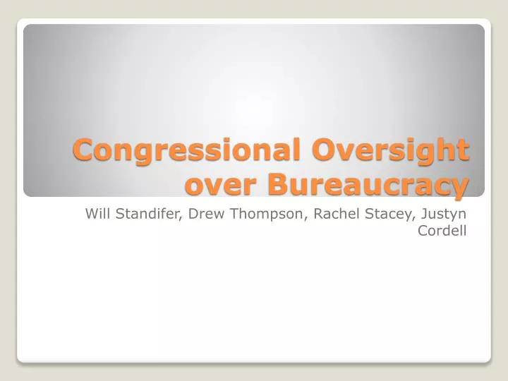 congressional oversight over bureaucracy