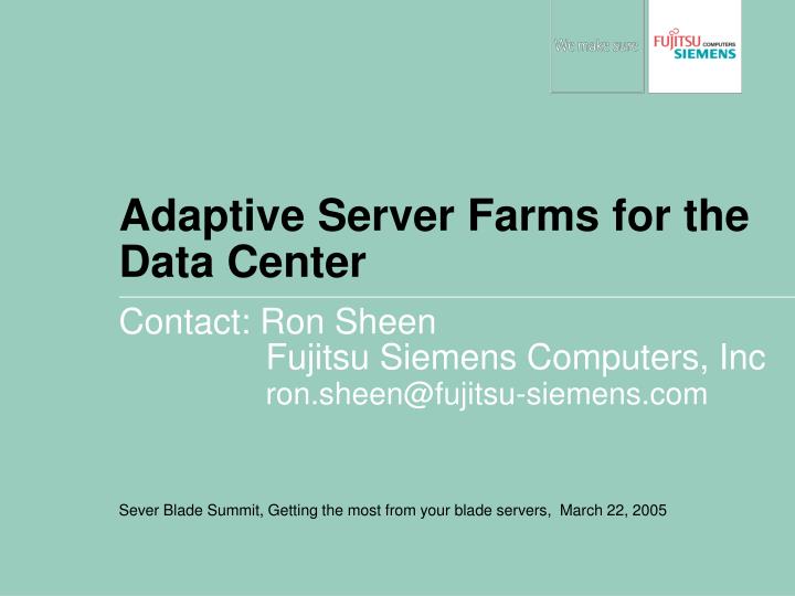 adaptive server farms for the data center