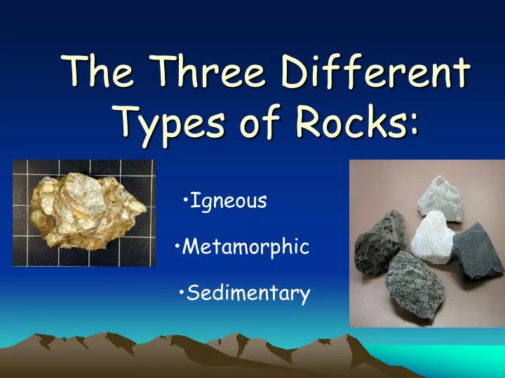 the three different types of rocks