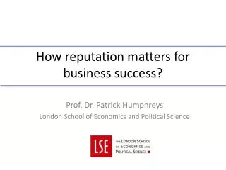 How reputation matter s for business success ?