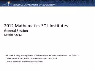 2012 Mathematics SOL Institutes General Session October 2012
