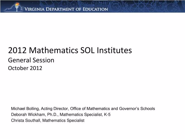 2012 mathematics sol institutes general session october 2012