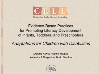 Evidence-Based Practices for Promoting Literacy Development of Infants, Toddlers, and Preschoolers