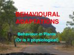 BEHAVIOURAL ADAPTATIONS