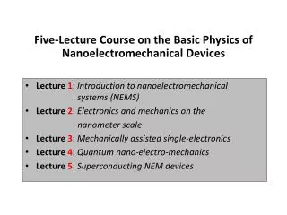 Five-Lecture Course on the Basic Physics of Nanoelectromechanical Devices