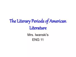 The Literary Periods of American Literature