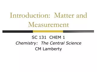 Introduction: Matter and Measurement
