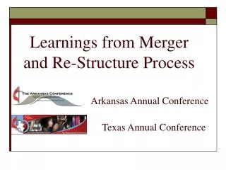 Learnings from Merger and Re-Structure Process