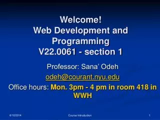 Welcome! Web Development and Programming V22.0061 - section 1