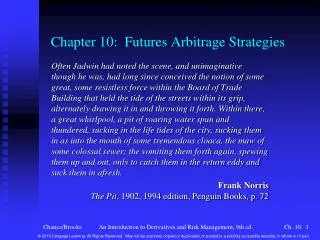 Chapter 10: Futures Arbitrage Strategies