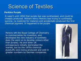 S cience of Textiles