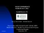 NOAP CONFERENCE MARCH 14-17, 2012 NASHVILLE, TN - slide 1