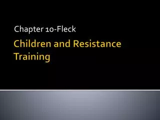Children and Resistance Training