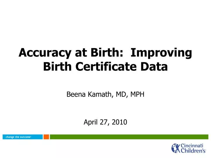 accuracy at birth improving birth certificate data