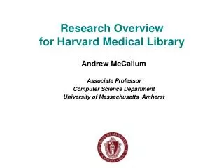 Research Overview for Harvard Medical Library