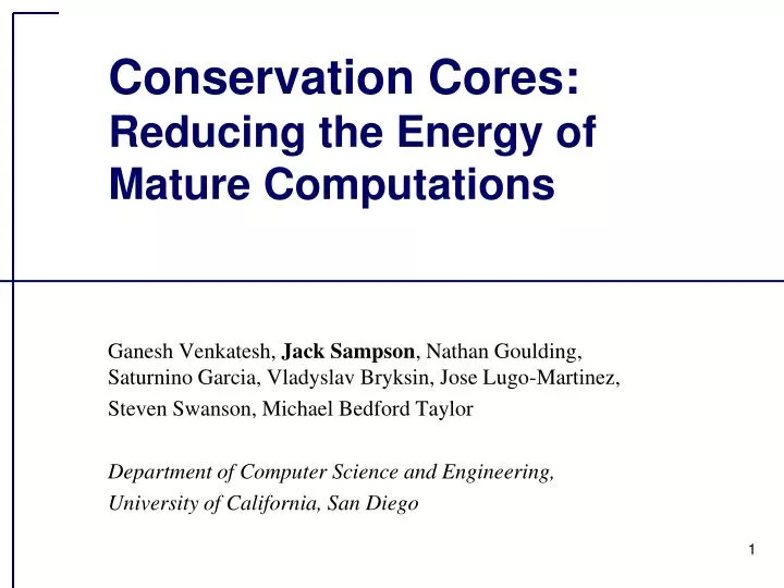 conservation cores reducing the energy of mature computations