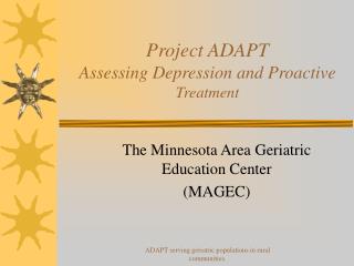 Project ADAPT Assessing Depression and Proactive Treatment