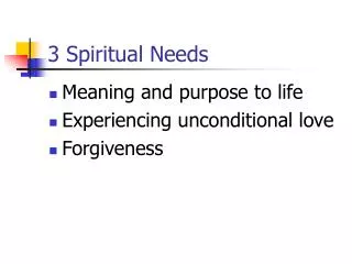 3 Spiritual Needs