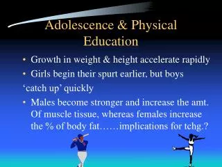 Adolescence &amp; Physical Education