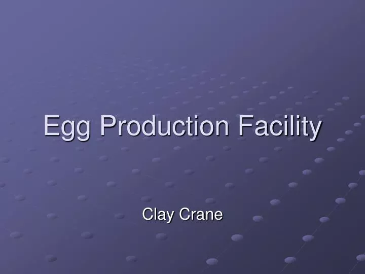 egg production facility