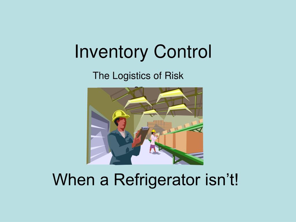 PPT - Inventory Control PowerPoint Presentation, free download - ID:1449727