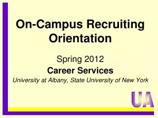 On-Campus Recruiting Orientation