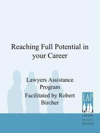 Reaching Full Potential in your Career