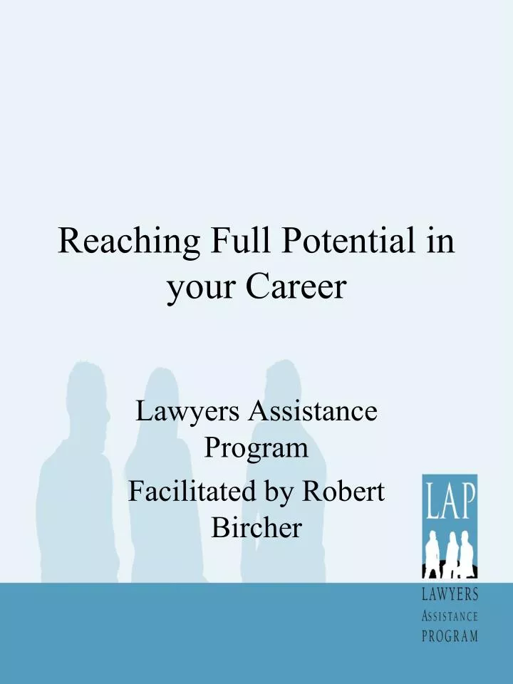 reaching full potential in your career