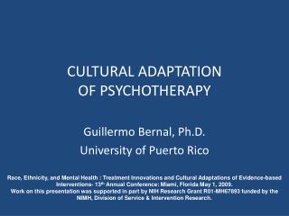 CULTURAL ADAPTATION OF PSYCHOTHERAPY
