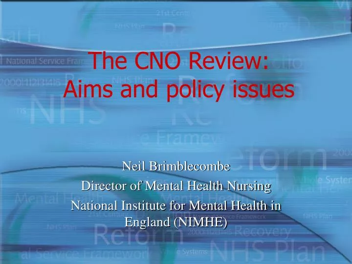 the cno review aims and policy issues