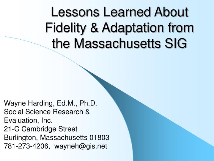 lessons learned about fidelity adaptation from the massachusetts sig