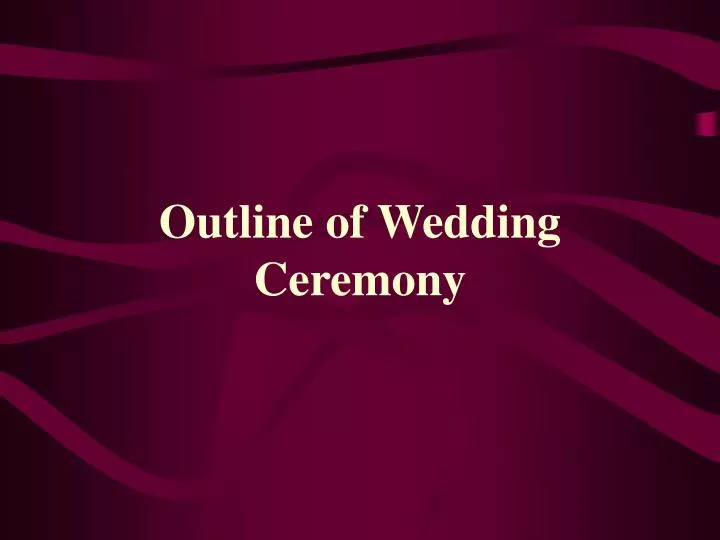 outline of wedding ceremony