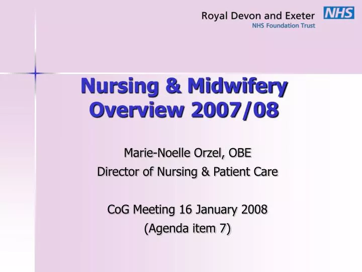 nursing midwifery overview 2007 08