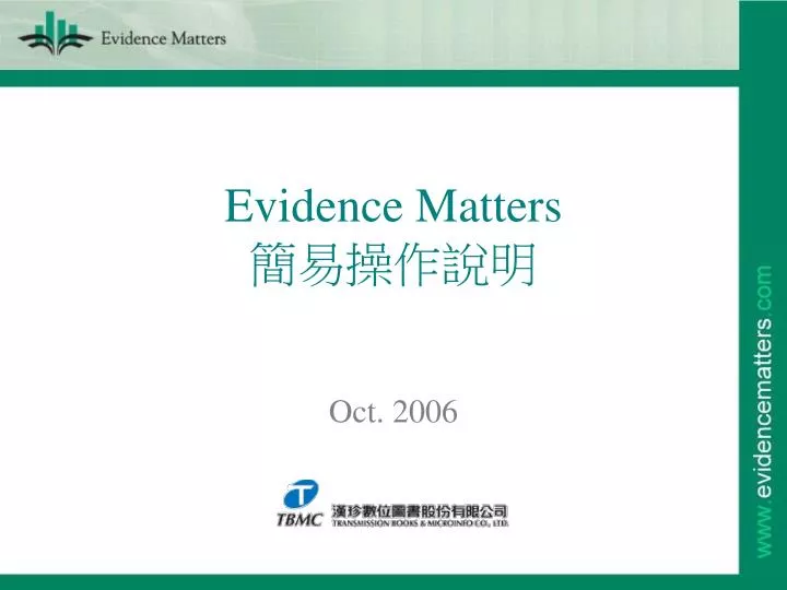 evidence matters