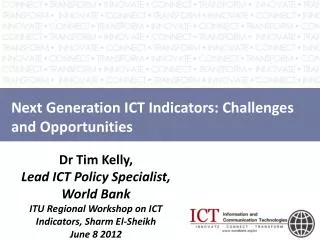 Next Generation ICT Indicators: Challenges and Opportunities