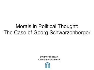 Morals in Political Thought: The Case of Georg Schwarzenberger