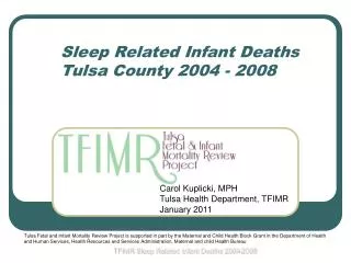 Sleep Related Infant Deaths Tulsa County 2004 - 2008