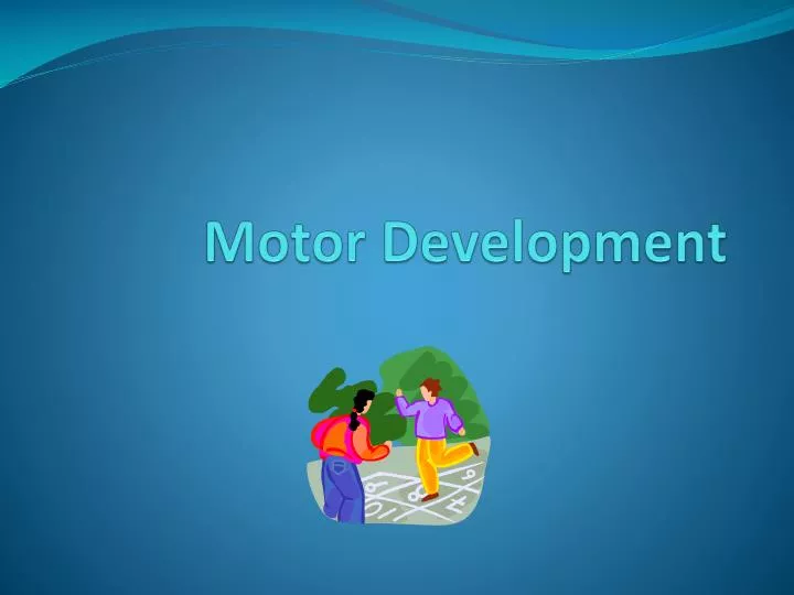 motor development