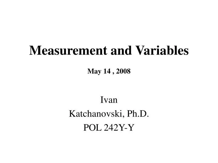measurement and variables may 14 2008
